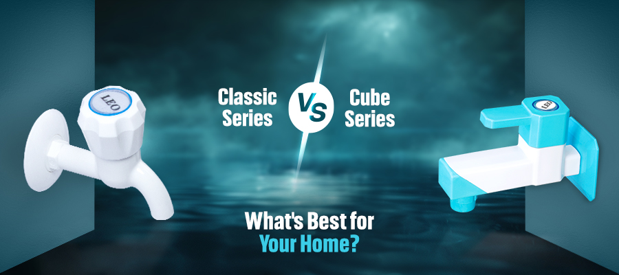 Classic Series vs Cube Series: What's Best for Your Home?